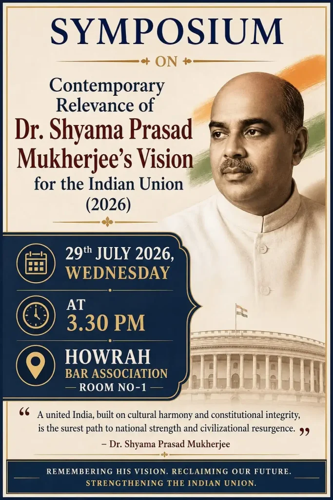 Symposium on Dr. Shyama Prasad Mukherjee's Vision for the Indian Union